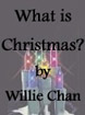 What is Christmas?